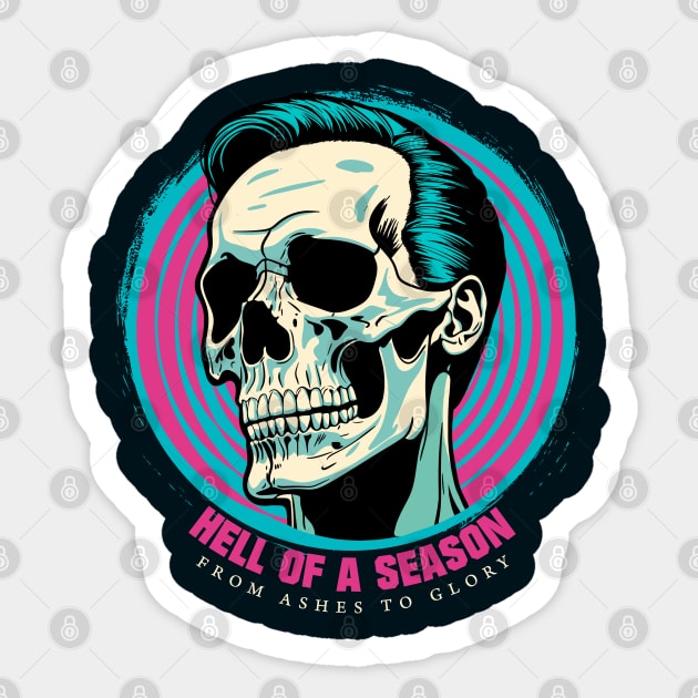 Hell of a Season Sticker by artslaves